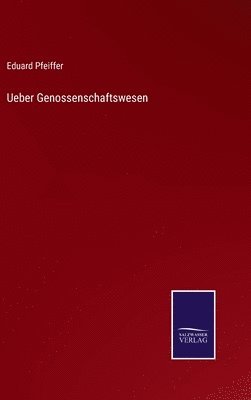 Ueber Genossenschaftswesen 1