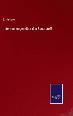 Untersuchungen ber den Sauerstoff 1