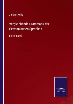 Vergleichende Grammatik der Germanischen Sprachen