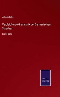 bokomslag Vergleichende Grammatik der Germanischen Sprachen