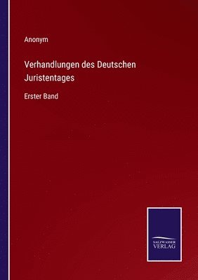 Verhandlungen des Deutschen Juristentages 1