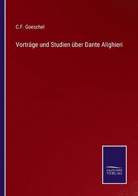 Vortrge und Studien ber Dante Alighieri 1