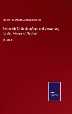Zeitschrift fr Rechtspflege und Verwaltung fr das Knigreich Sachsen 1