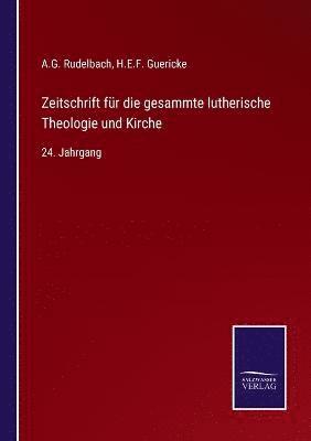 bokomslag Zeitschrift fr die gesammte lutherische Theologie und Kirche