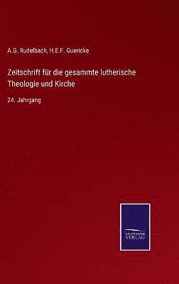 bokomslag Zeitschrift fr die gesammte lutherische Theologie und Kirche