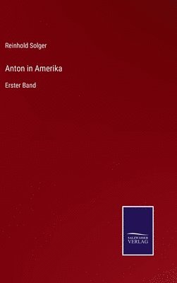 Anton in Amerika 1