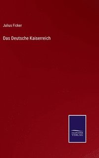 bokomslag Das Deutsche Kaiserreich
