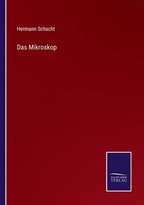 Das Mikroskop 1