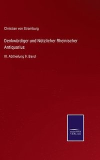 bokomslag Denkwrdiger und Ntzlicher Rheinischer Antiquarius