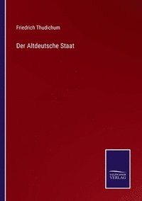 bokomslag Der Altdeutsche Staat