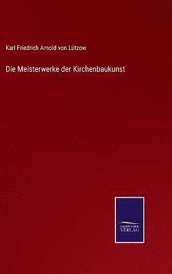 bokomslag Meisterwerke der Kirchenbaukunst