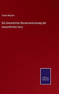 bokomslag Unmerkliche Wasserverdunstung der menschlichen Haut