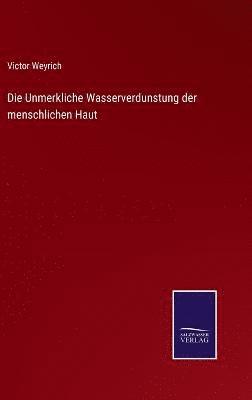 bokomslag Unmerkliche Wasserverdunstung der menschlichen Haut