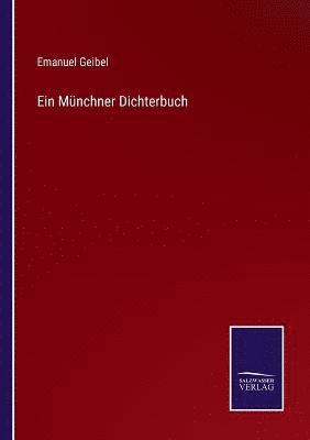 bokomslag Ein Mnchner Dichterbuch