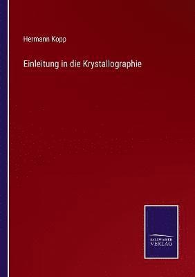 bokomslag Einleitung in die Krystallographie