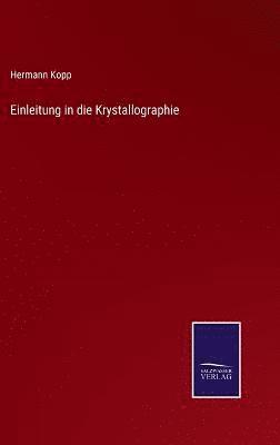 bokomslag Einleitung in die Krystallographie