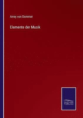 Arrey Von Dommer, Arrey von Dommer - Elemente der Musik, Häftad