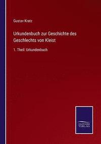 bokomslag Urkundenbuch zur Geschichte des Geschlechts von Kleist