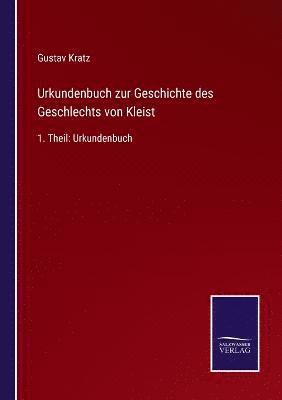 bokomslag Urkundenbuch zur Geschichte des Geschlechts von Kleist