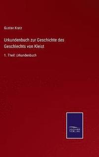 bokomslag Urkundenbuch zur Geschichte des Geschlechts von Kleist