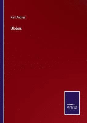 Karl Andree - Globus, Häftad