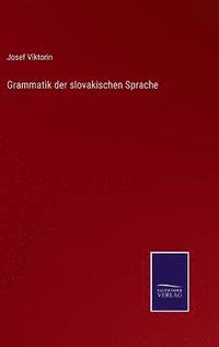bokomslag Grammatik der slovakischen Sprache