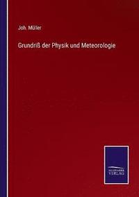 bokomslag Grundri der Physik und Meteorologie