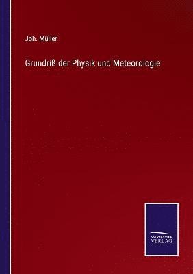Joh Müller, Joh. Müller - Grundriß der Physik und Meteorologie, Häftad