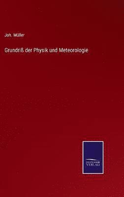 bokomslag Grundri der Physik und Meteorologie