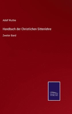 bokomslag Handbuch der Christlichen Sittenlehre