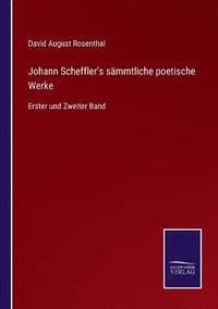 bokomslag Johann Scheffler's smmtliche poetische Werke