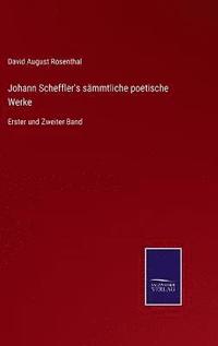 bokomslag Johann Scheffler's smmtliche poetische Werke
