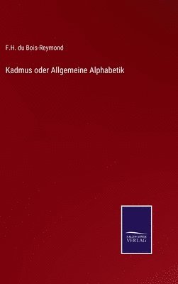 bokomslag Kadmus oder Allgemeine Alphabetik