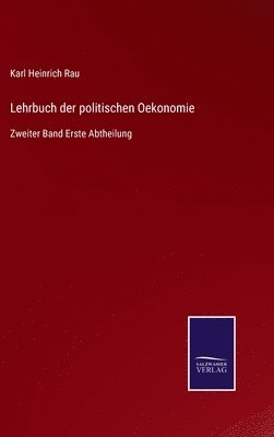 Lehrbuch der politischen Oekonomie 1