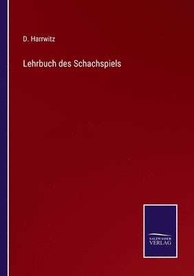 bokomslag Lehrbuch des Schachspiels