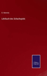 bokomslag Lehrbuch des Schachspiels