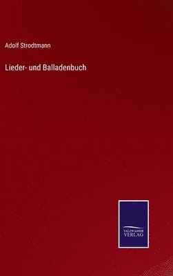 bokomslag Lieder- und Balladenbuch