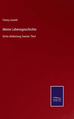 Fanny Lewald - Meine Lebensgeschichte, Inbunden