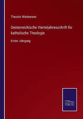 bokomslag Oesterreichische Vierteljahresschrift fr katholische Theologie