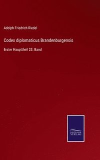 bokomslag Codex diplomaticus Brandenburgensis
