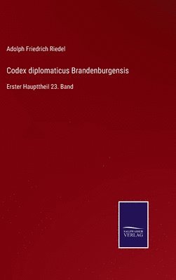 bokomslag Codex diplomaticus Brandenburgensis