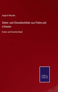 bokomslag Sitten- und Charakterbilder aus Polen und Lithauen