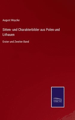 bokomslag Sitten- und Charakterbilder aus Polen und Lithauen