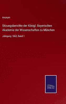 bokomslag Sitzungsberichte der Königl. Bayerischen Akademie der Wissenschaften zu München
