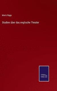 bokomslag Studien über das englische Theater