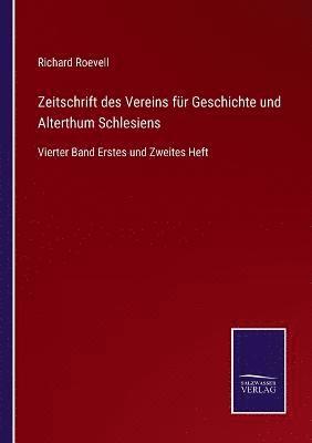 bokomslag Zeitschrift des Vereins fr Geschichte und Alterthum Schlesiens