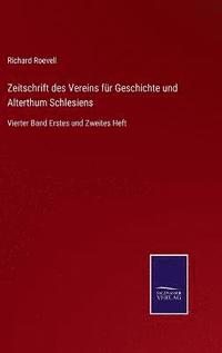bokomslag Zeitschrift des Vereins fr Geschichte und Alterthum Schlesiens