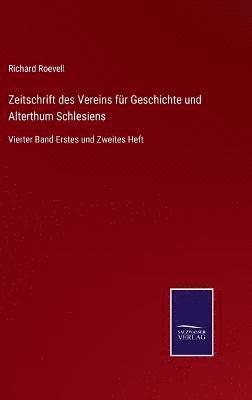 bokomslag Zeitschrift des Vereins fr Geschichte und Alterthum Schlesiens