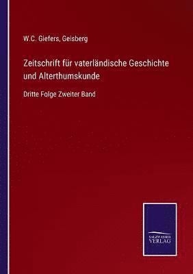 Zeitschrift fr vaterlndische Geschichte und Alterthumskunde 1