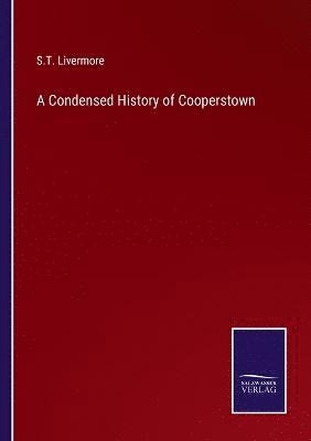 bokomslag Condensed History of Cooperstown